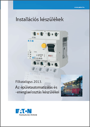 Megjelent az Eaton új, installációs készülékeket tartalmazó katalógusa 