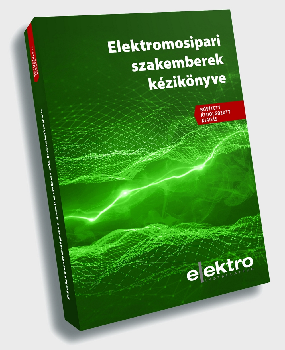 Elektromosipari szakemberek kézikönyve 2024-es bővített, átdolgozott kiadás