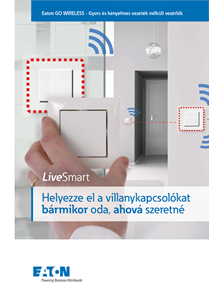 Eaton Go Wireless - Gyors és kényelmes vezeték nélküli vezérlők - általános termékismertető