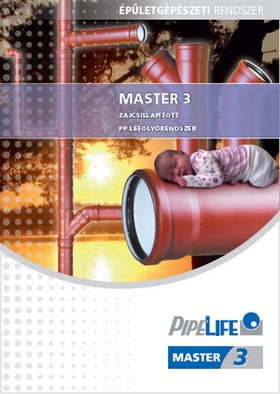 A Master 3 lefolyórendszer a Pipelife Kft.-től