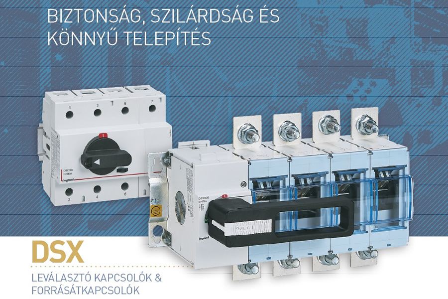Új Legrand DSX – Leválasztás és forrásváltás egy termékcsaládban