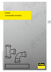 Viega Prestabo acél présidomrendszer - részletes termékismertető