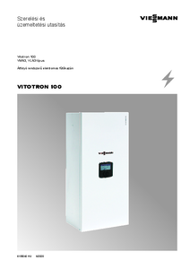 Vitotron 100 elektromos fűtőkazán (VMN3, VLN3 típus) <br>
Szerelési és üzemeltetési utasítás <br>
(6155040 HU 6/2020) - részletes termékismertető