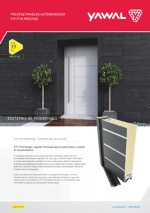 Yawal TM 77HI Prestige paneles ajtórendszer - általános termékismertető